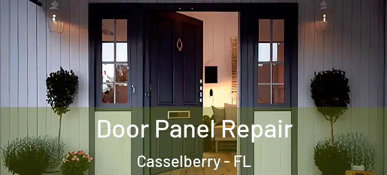  Door Panel Repair Casselberry - FL