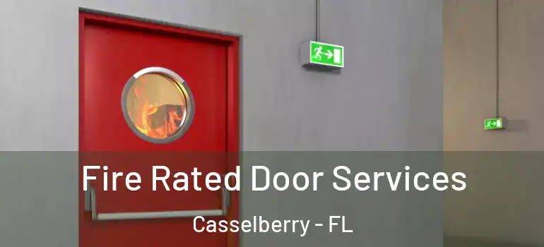  Fire Rated Door Services Casselberry - FL