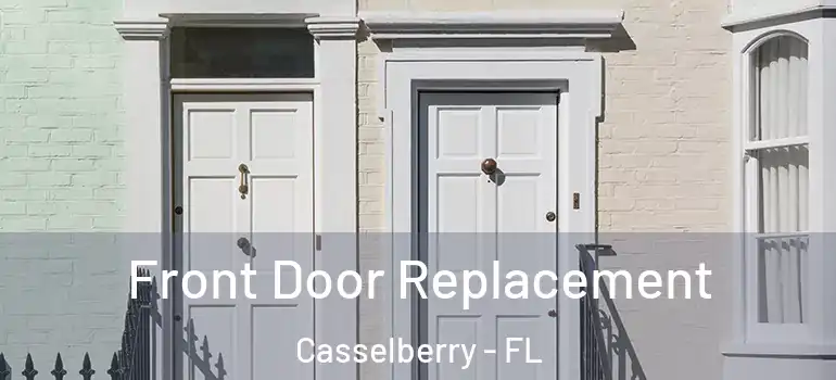  Front Door Replacement Casselberry - FL