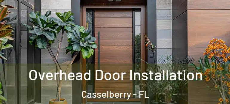  Overhead Door Installation Casselberry - FL
