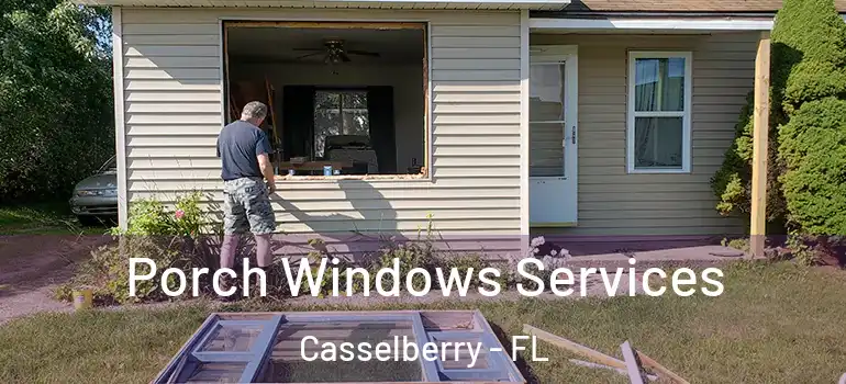  Porch Windows Services Casselberry - FL