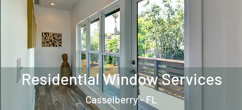  Residential Window Services Casselberry - FL