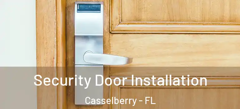  Security Door Installation Casselberry - FL