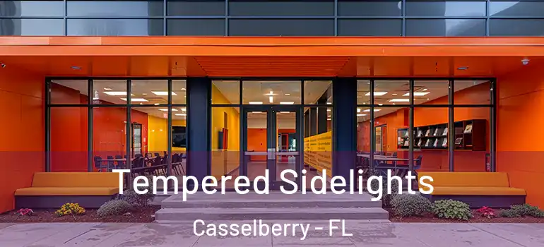  Tempered Sidelights Casselberry - FL