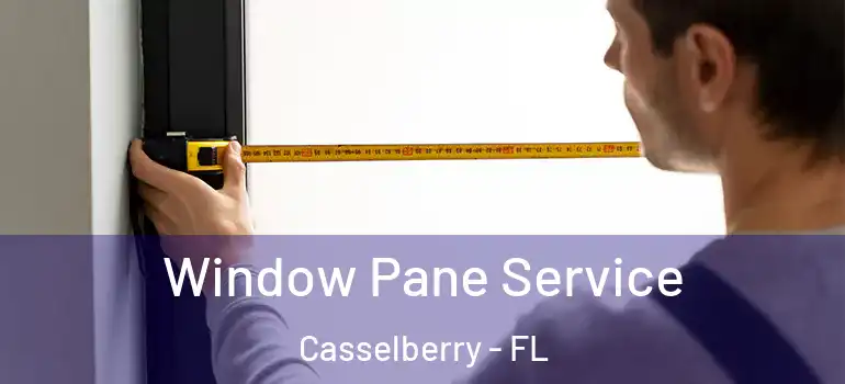  Window Pane Service Casselberry - FL